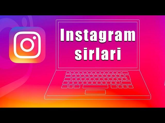 Instagram sirlari / Инстаграм сирлари