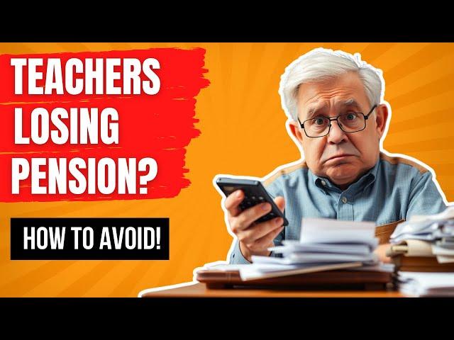 Why 50% of Teachers NEVER Get Their Full Pension?