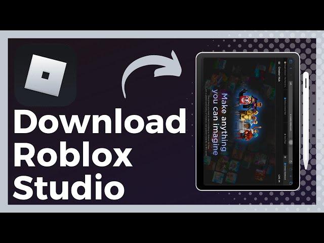 How To Download Roblox Studio On iPad