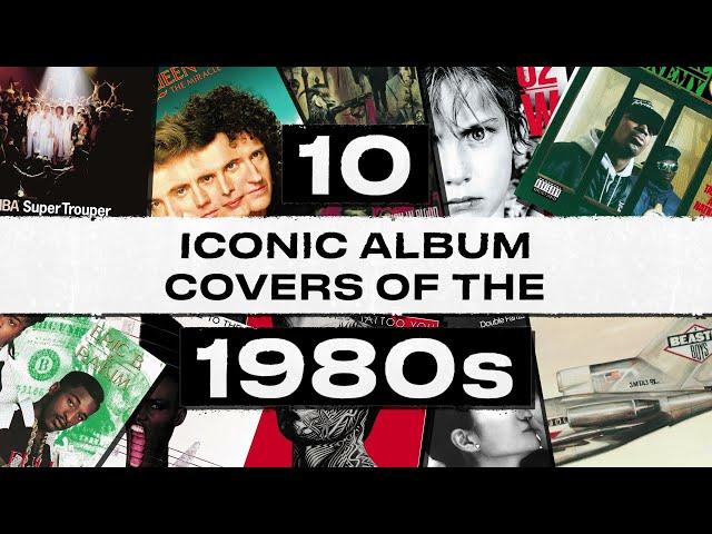 10 Iconic Album Covers of The 1980s