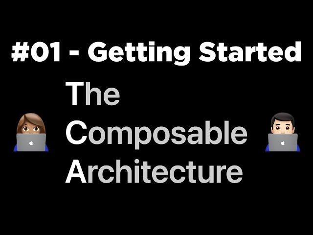 How to get started with The Composable Architecture (TCA) ‍‍ (free iOS tutorial)