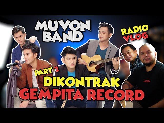 MUVON BAND Dikontrak Gempita Record - RadioVlog #Part2