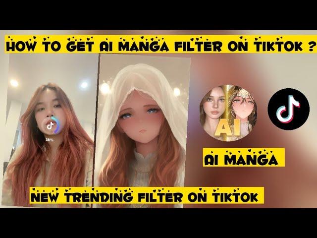 How to get AI Manga filter on tiktok | AI Manga filter tiktok | AI manga filter not working