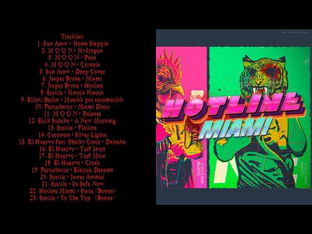 Hotline Miami - Full Soundtrack - OST -