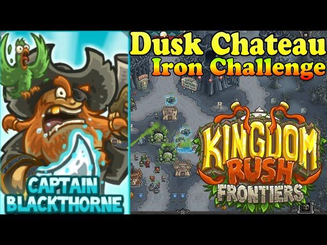 Kingdom Rush Frontiers HD Dusk Chateau Iron (Level 22) Hero Captain Blackthorne Lucrezia