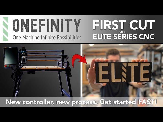 EP 13 Onefinity CNC - ELITE Series First Cut