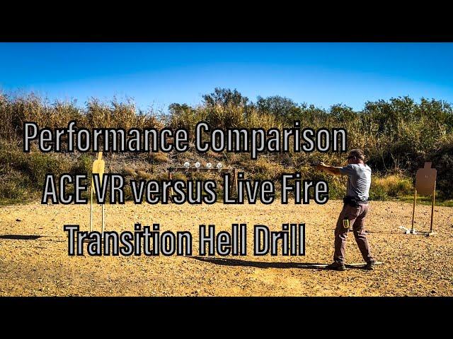 Performance Comparison VR vs Live Fire: Transition Hell Drill