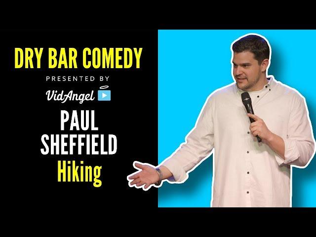 Hiking | Paul Sheffield | Singled Out | Dry Bar Comedy