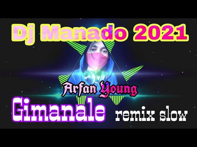 Gimana leh_-_remix by Arfan Young | dj Manado 2021