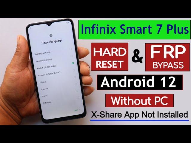 Infinix Smart 7 Plus X6517 Hard Reset & Frp Bypass Without Pc - App Not Installed | Android 12