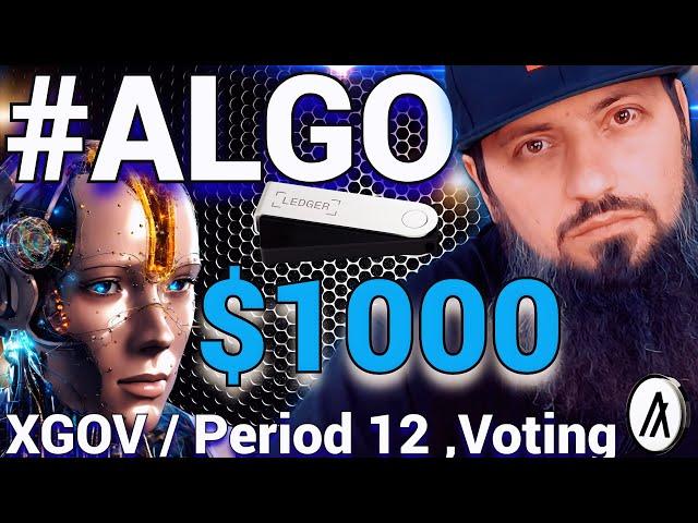 #ALGO 1000$ ОЧЕНЬ СКОРО   #ALGORAND Governance Period 12, Voting #XGOV \ #КРИПТОВАЛЮТА НА #LEDGER