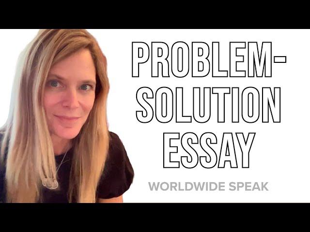 How to Write a Problem Solution Essay | Structure Overview | English Writing Skills