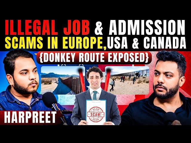 Dark Reality of Donkey RouteIllegal Job Scams in Europe, USA & more ft. Harpreet  Realtalk Clip