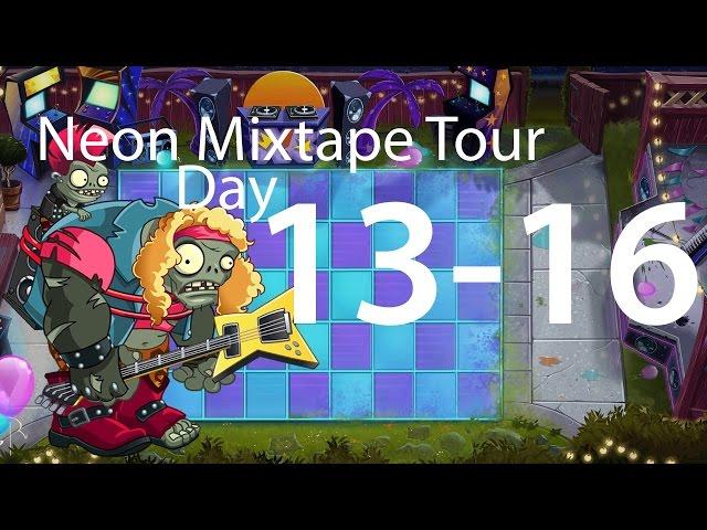 Plants vs. Zombies 2: Neon Mixtape Tour Day 13-16