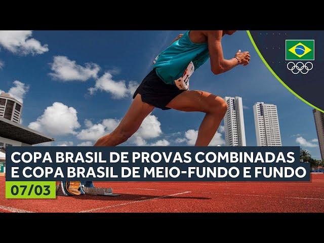 COPA BRASIL DE PROVAS COMBINADAS / COPA BRASIL DE MEIO FUNDO E FUNDO | AO VIVO | 07/03