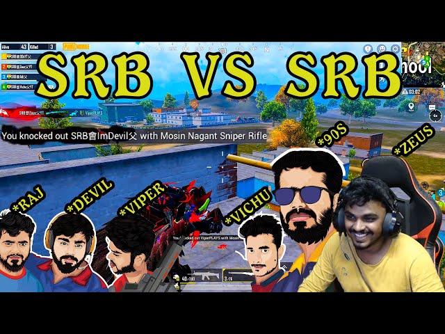 SRB Zeus Team ( 90s , Vichu , Adi & Zeus ) Vs SRB Raj Team ( Devil , Viper & RAJ ) #srbvssrb