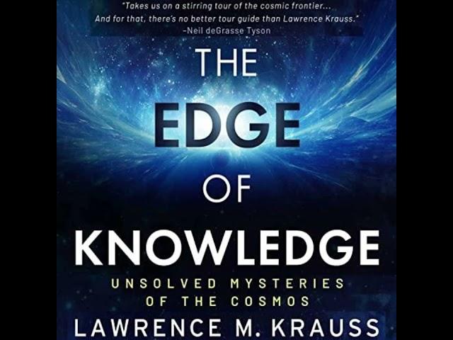 The Edge of Knowledge ( Unsolved mysteries of the world) -  Lawrence Krauss - Audiobook