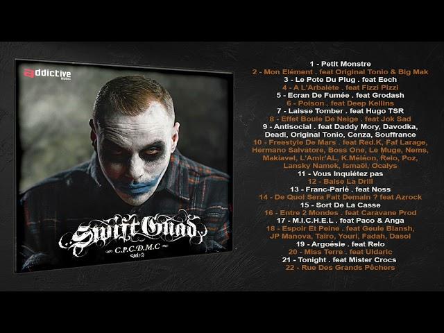 Swift Guad - Conçu Pour Casser Du MC  vol 2 (Full Album)