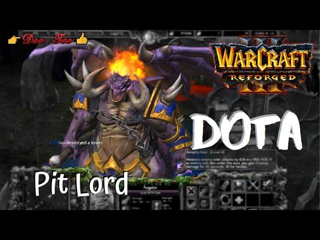 Warcraft 3 Reforged:  DOTA - Azgalor (the Pit Lord) Skills !!!