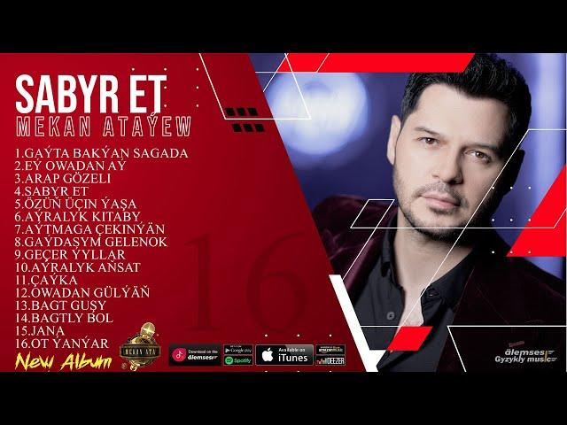 Mekan Atayew - SABYR ET ''The Best New Album 16 song'' 2023