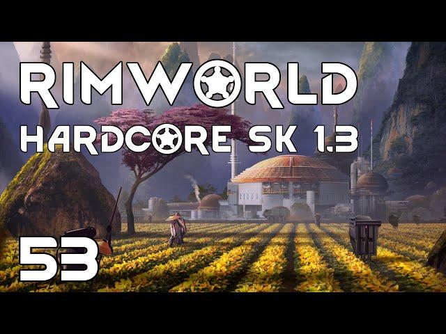 RimWorld | Hardcore SK 1.3 | S06E53