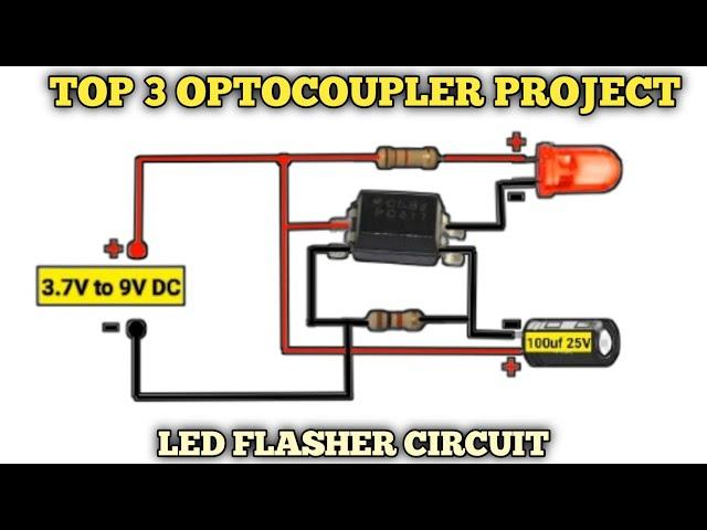 TOP 3 PC817 OPTOCOUPLER PROJECT // LED FLASHER LIGHT WITH OPTOCOUPLER//