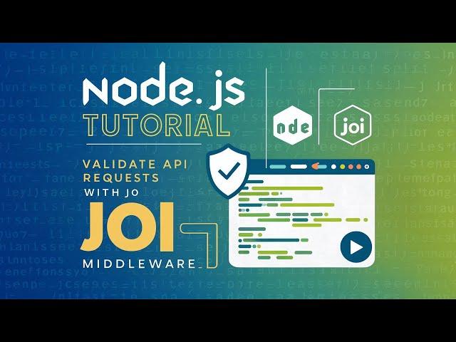 NodeJs Tutorial: How to Validate request with Joi Middleware