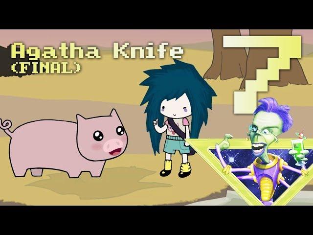 THE GREAT BLEEDING PIG SPEAKS | Agatha Knife pt. 7 (FINAL)