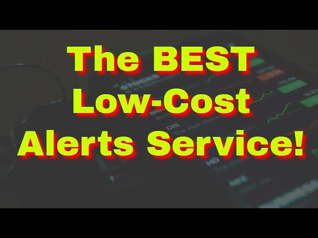 Best Low-Cost Stock Alerts Service