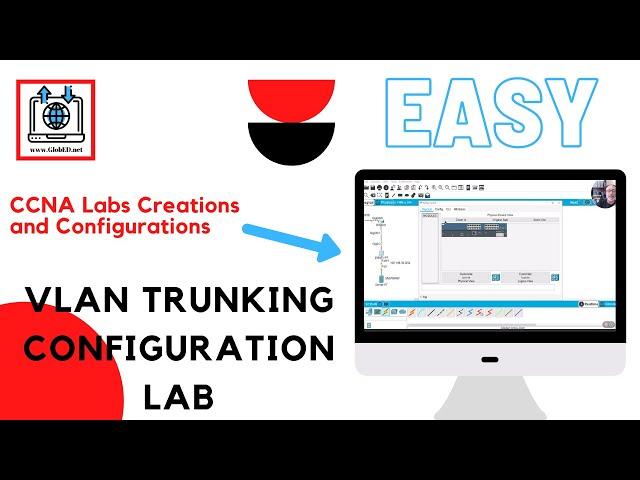 VLAN Trunking Configuration Lab - #6