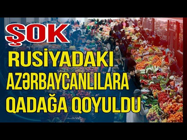 TƏCİLİ: Putin Rusiyadakı azərbaycanlılara qadağa qoydu- Xəbəriniz var?- Media Turk TV