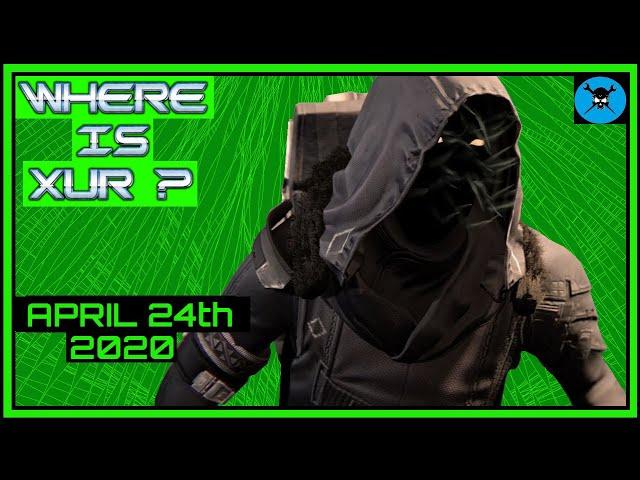 Where is Xur?  What Is Xur Selling This Week?  APRIL 24th 2020