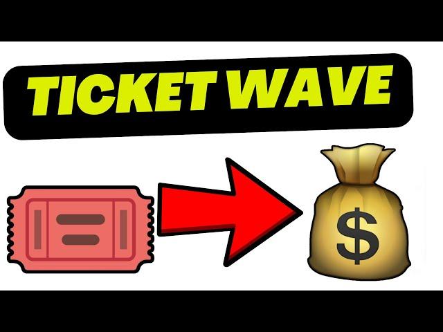 Ticket flipping guide Ticket Wave group Review