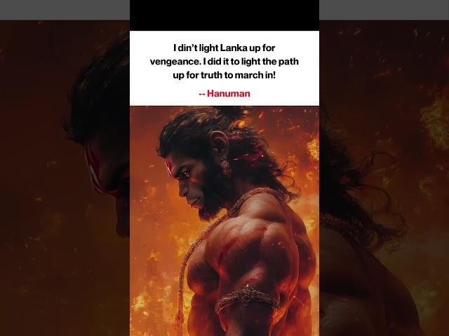 “I Didn’t Burn Lanka for Vengeance - I Lit the Path for Truth!  #HanumanWisdom”