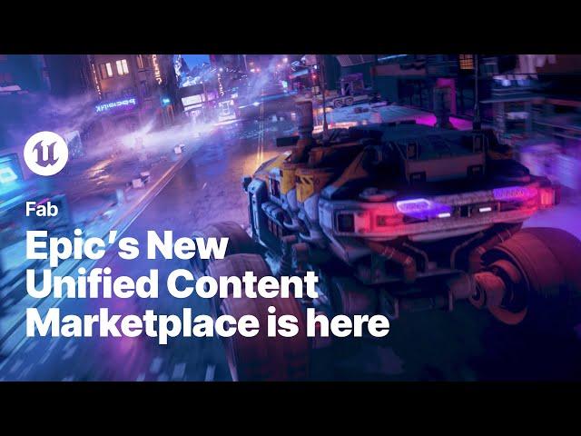 Fab, Epic’s New Unified Content Marketplace, Is Here!