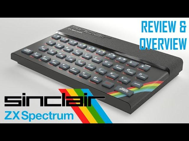 Sinclair ZX Spectrum 48K - Review & Overview