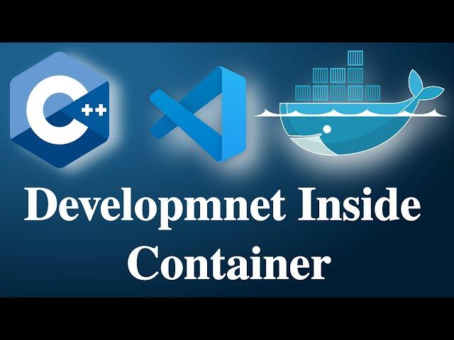 Developing C++ Application in docker container with VSCode