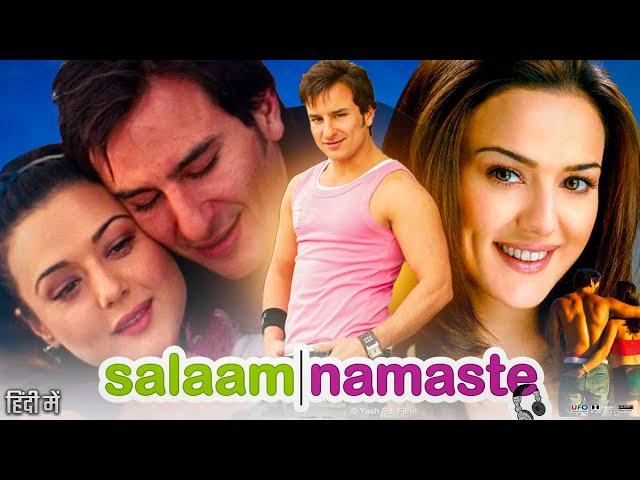 Salaam Namaste Full Movie Hindi Review & Facts | Saif Ali Khan | Preity Zinta | Arshad Warsi | HD