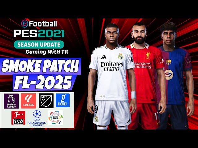 PES 2021 NEW SMOKE PATCH 2025 - FOOTBALL LIFE