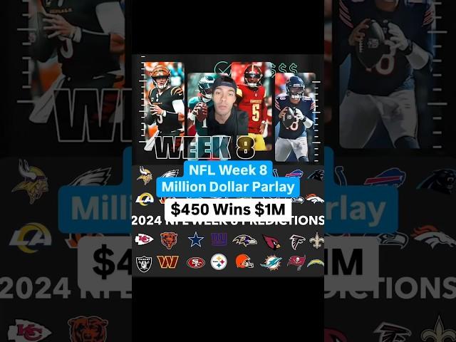 NFL Week 8: Million Dollar Parlay 