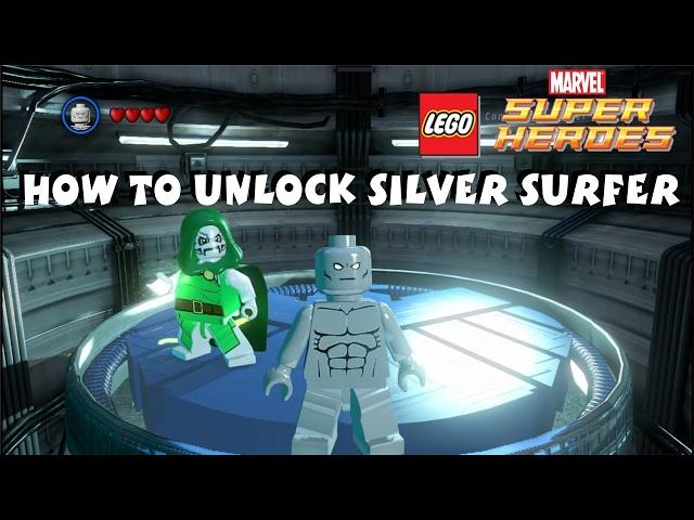 How to Unlock Silver Surfer - Lego Marvel Super Heroes 1080P HD (Updated)