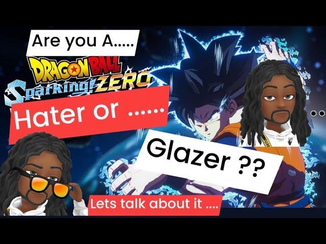 Not Being a Sparking Zero Hater makes you a Sparking Zero Glazer |Link in Bio for other Social Media