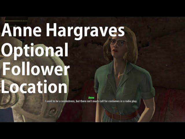 Fallout 4 Anne Hargraves Optional Follower Location Guide