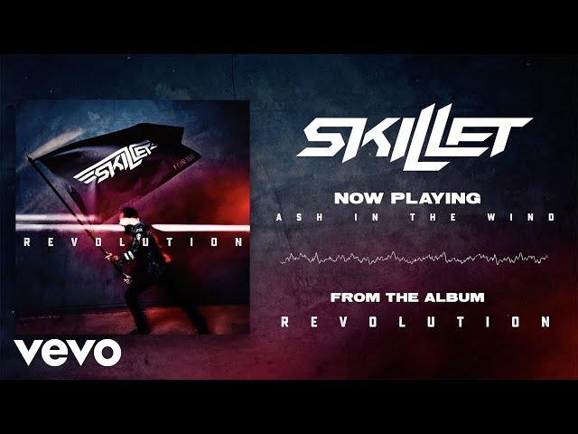 Skillet - Ash In The Wind (Audio Visualizer)