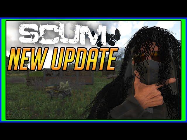 All You Need To Know About The New SCUM Update