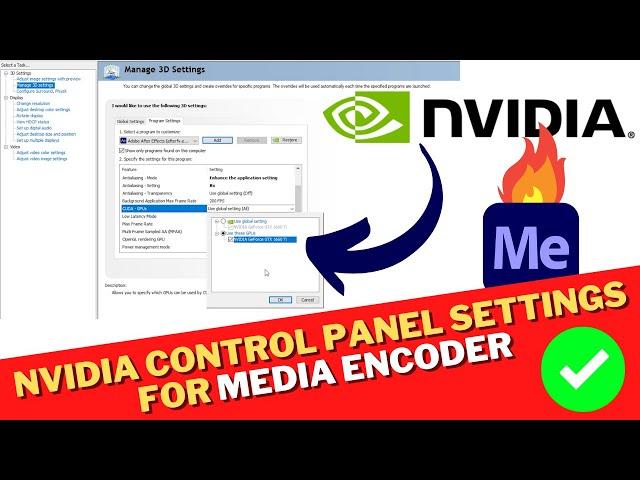 Best NVIDIA Control Panel SETTINGS For MEDIA ENCODER | Fix MEDIA ENCODER Not Using GPU To Render