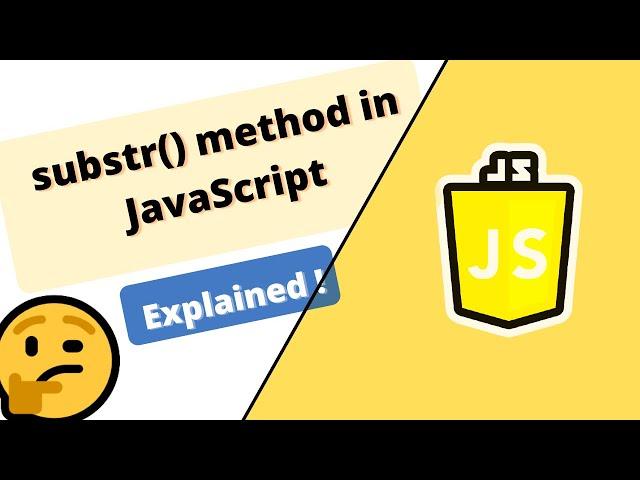 substr() method in JavaScript explained with all scenarios