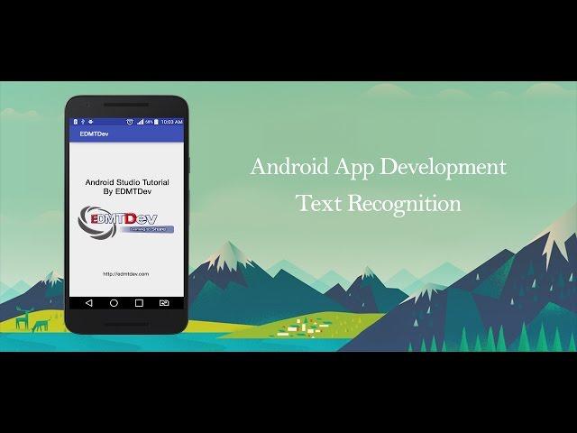 Android Studio Tutorial - Text Recognition using Google Vision android studio tutorial for beginners