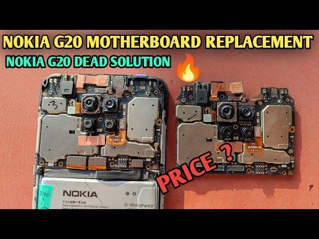 Nokia G20 Original Motherboard price | Nokia G20 Dead Solution