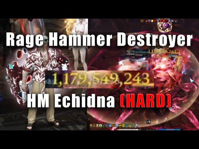 Rage Hammer Destroyer POV - Echidna HM Gates 1 & 2